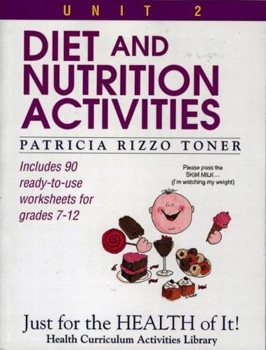 Diet and Nutrition Activities: Just for the Health of It, Unit 2 - Click to Buy