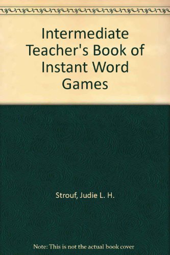 Intermediate Teacher's Book of Instant Word Games - Click to Buy