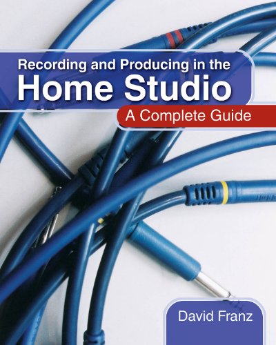 Recording and Producing in the Home Studio: A Complete Guide - Click to Buy
