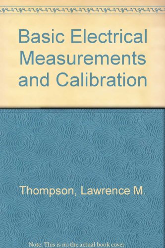 Basic Electrical Measurements and Calibration - Click to Buy