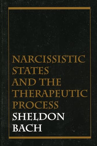 Narcissistic States and the Therapeutic Process - Click to Buy