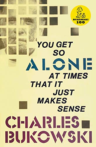 You Get So Alone at Times That It Just Makes Sense - Click to Buy