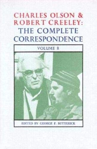 Charles Olson & Robert Creeley: The Complete Correspondence: Volume 8 - Click to Buy