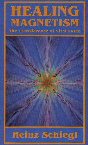 Healing Magnetism: The Transference of Vital Force - Click to Buy