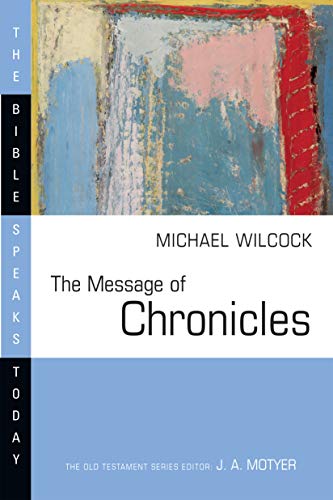 The Message Of Chronicles