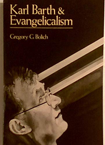 Karl Barth and Evangelicalism - Click to Buy