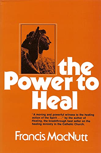 The Power to Heal - Click to Buy