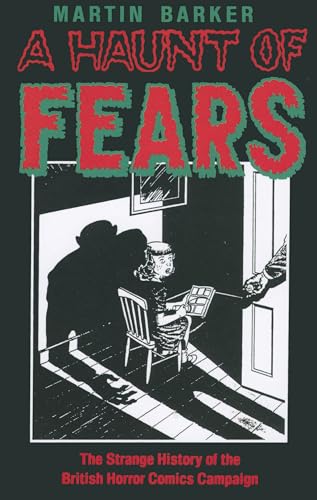 A Haunt of Fears: The Strange History of the British Horror Comics Campaign (Studies in Popular Culture Series) - Click to Buy