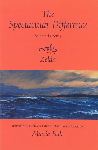 The Spectacular Difference: Selected Poems of Zelda - Click to Buy