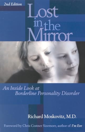 Lost in the Mirror: An Inside Look at Borderline Personality Disorder - Click to Buy