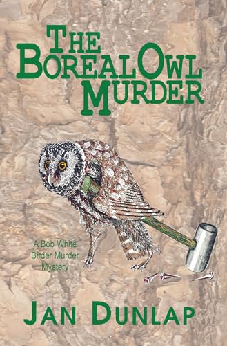 The Boreal Owl Murder (Volume 1)