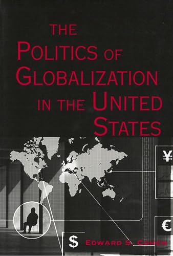 The Politics of Globalization in the United States (Essential Texts in American Government) - Click to Buy