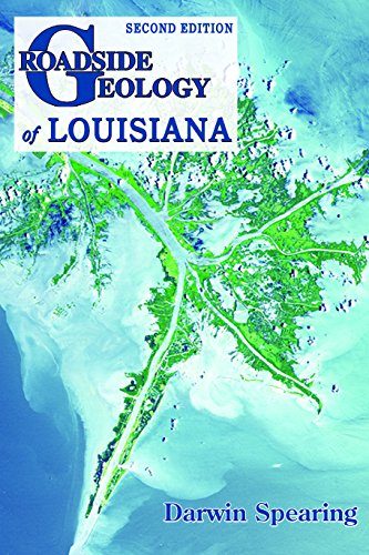 Roadside Geology of Louisiana (Roadside Geology Series) - Click to Buy