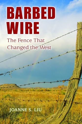 Barbed Wire: The Fence That Changed the West - Click to Buy