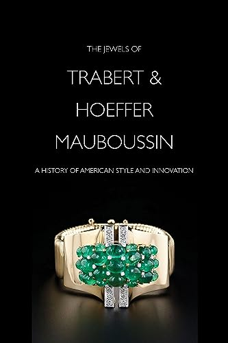 The Jewels of Trabert & Hoeffer-Mauboussin - Click to Buy