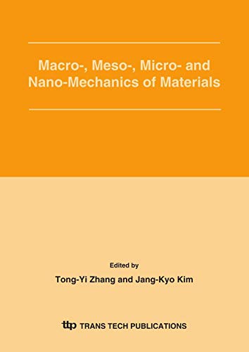 Macro-, Meso-, Micro- and Nano-mechanics of Materials: Special Issue Containing the Proceedings of the International Symposium on Macro-, Meso, Micro- and Nano-mechanics of Materials Mm2003, 8-10 December 2003, Hong Kong - Click to Buy