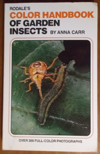 Rodale's Color Handbook of Garden Insects - Click to Buy