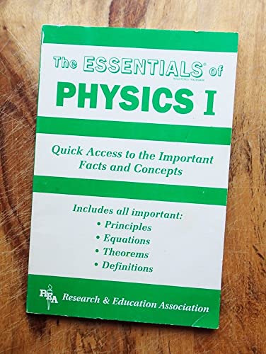 Physics I Essentials (Essentials Study Guides)