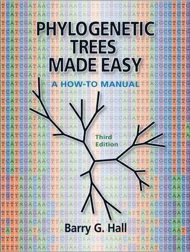 Phylogenetic Trees Made Easy: A How-To Manual - Click to Buy