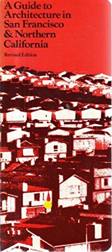 A Guide to Architecture in San Francisco and Northern California - Click to Buy