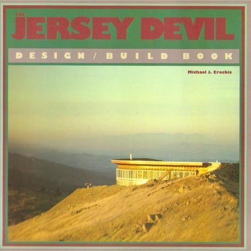 The Jersey Devil Design Build Book - Click to Buy