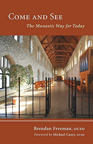 Come and See: The Monastic Way for Today (Monastic Wisdom series) (Volume 22) - Click to Buy