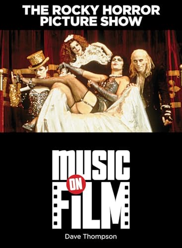 The Rocky Horror Picture Show (Music on Film): Music on Film Series (Limelight) - Click to Buy