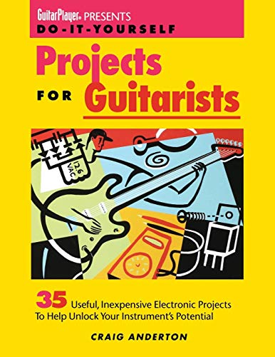 Guitar Player Presents Do-It-Yourself Projects for Guitarists - Click to Buy