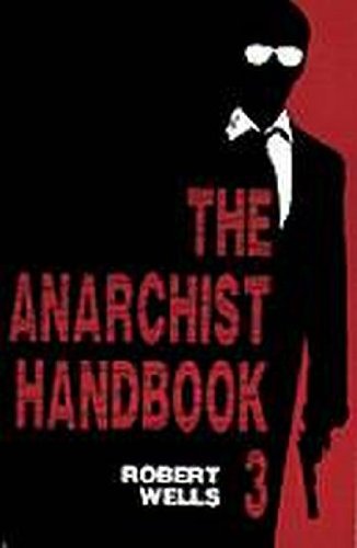 The Anarchist Handbook 3 [#C-9060] - Click to Buy