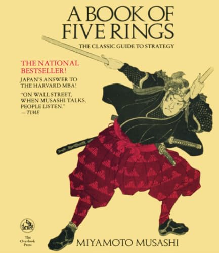 A Book of Five Rings: The Classic Guide to Strategy