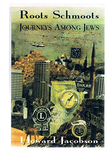Roots Schmoots: Journeys Among Jews - Click to Buy