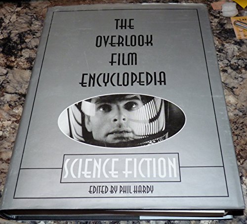 The Overlook Film Encyclopedia: Science Fiction - Click to Buy