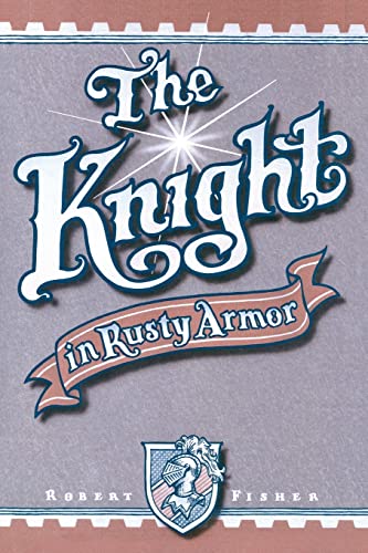 The Knight in Rusty Armor - Click to Buy