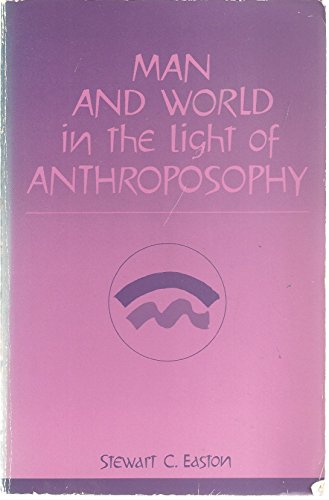 Man and World in the Light of Anthroposophy - Click to Buy
