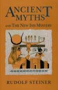 Ancient Myths and the New Isis Mystery: (CW 180 & 202) - Click to Buy