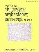 Traditional Chikankari Embroidery Patterns of India (International Design Library)