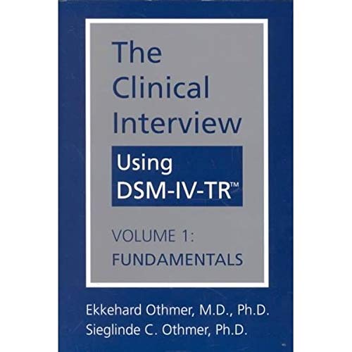 The Clinical Interview Using Dsm-IV: Fundamentals - Click to Buy