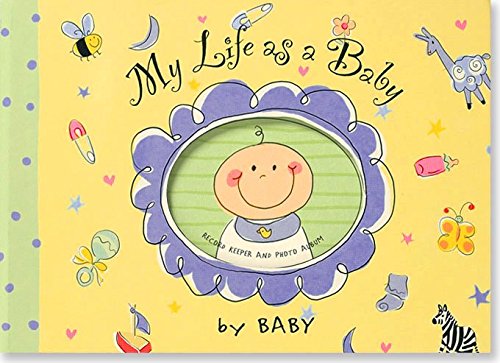 My Life As a Baby: Record Keeper and Photo Album - Click to Buy