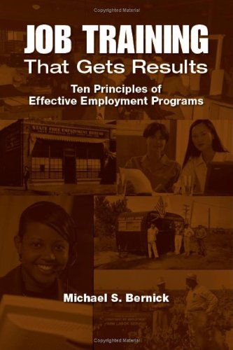 Job Training That Gets Results: Ten Principles of Effective Employment Programs - Click to Buy
