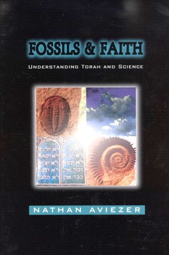 Fossils and Faith: Understanding Torah and Science - Click to Buy