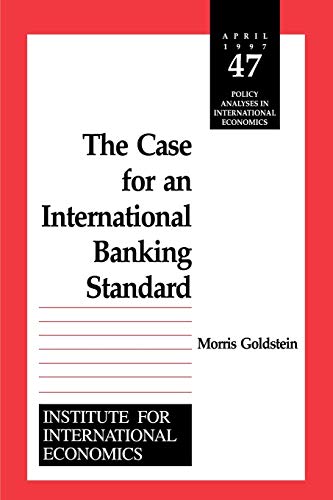 The Case for an International Banking Standard - Click to Buy
