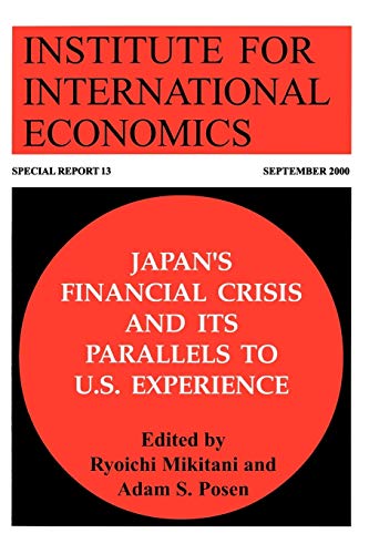 Japan's Financial Crisis and Its Parallels to U.S. Experience - Click to Buy