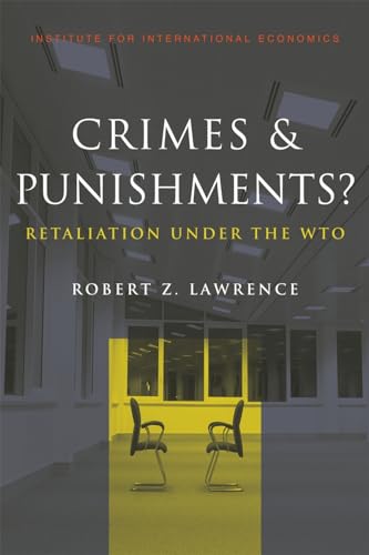 Crimes and Punishments? - Retaliation Under the WTO - Click to Buy
