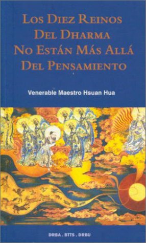 Los Diez Reinos del Dharma No Estan Mas Alla del Pensamiento (Spanish Edition) - Click to Buy