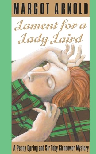 Lament for a Lady Laird (Penny Spring and Sir Toby Glendower Mysteries) - Click to Buy