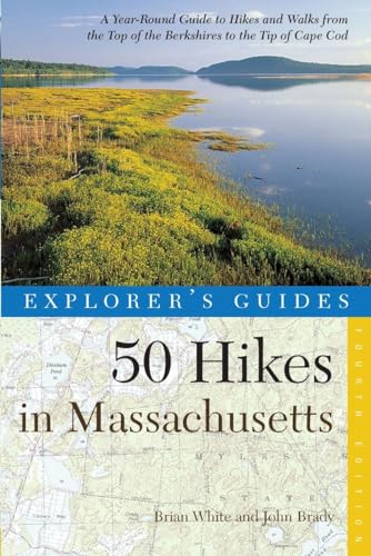 Explorer's Guide 50 Hikes in Massachusetts: A Year-Round Guide to Hikes and Walks from the Top of the Berkshires to the Tip of Cape Cod (Explorer's 50 Hikes) - Click to Buy