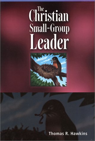 The Christian Small-Group Leader - Click to Buy