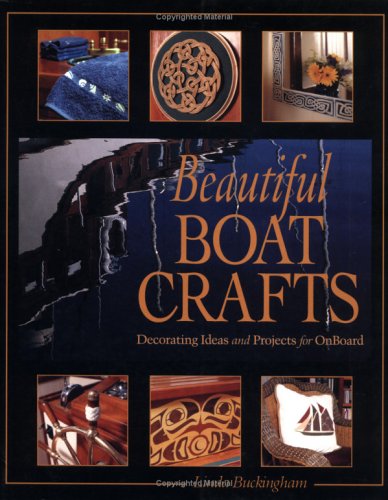 Beautiful Boat Crafts: Onboard Projects For Beautifying Your Boat