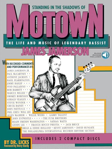 Standing in the Shadows of Motown: The James Jamerson Bass Method Classic Motown Bass Lines and Biographical Tribute with Online Audio - Click to Buy