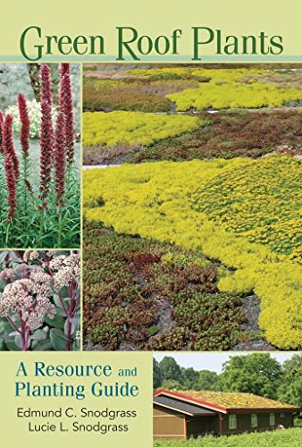 Green Roof Plants: A Resource and Planting Guide - Click to Buy